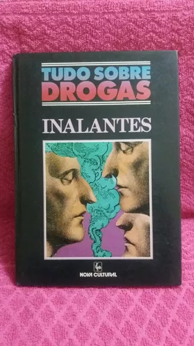 Drogas - Inalantes - CENPRE - Centro Regional de Estudos