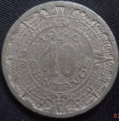 Ganga Moneda De 10 Centavos Calendario Azteca Año 1945