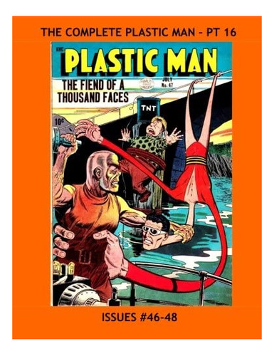 Libro: The Complete Plastic Man Pt 16: Issues #46-48