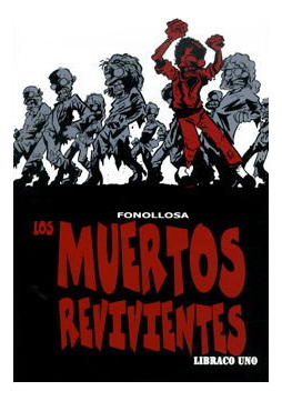 Muertos Revivientes Los Libraco 1 - Fonollosa Jose