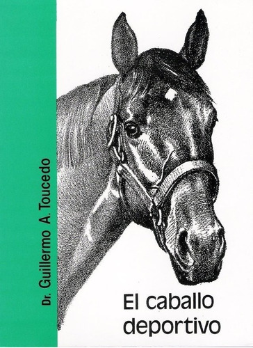 Toucedo: El Caballo Deportivo