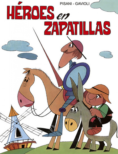 Heroes En Zapatillas Gavioli, Pisani San Pablo Editorial
