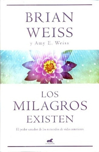 Milagros Existen, Los - Brian Weiss