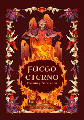 Fuego Eterno, De Cosmin F. Stircescu. Editorial Editorial Canal De Distribucion, Tapa Dura En Español