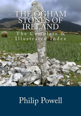 Libro The Ogham Stones Of Ireland: The Complete & Illustr...