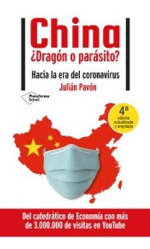 China, ¿dragon O Parasito?