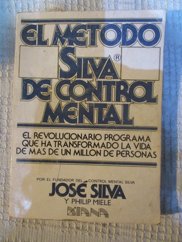 Imagen 1 de 9 de José Silva, Philip Miele - El Método Silva De Control Mental