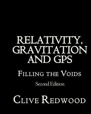 Libro Relativity, Gravitation And Gps: Filling The Voids ...