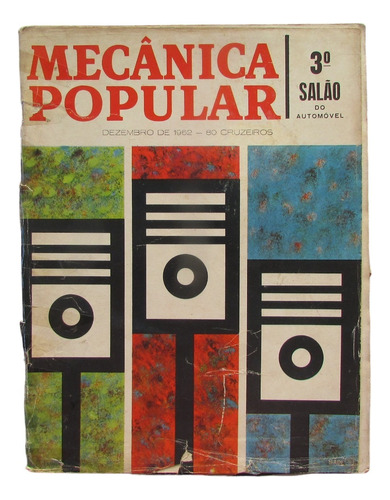 Revista Mecânica Popular - Número 36 - Dezembro De 1962