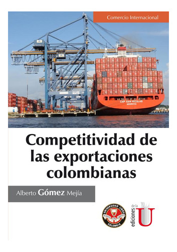 Competitividad De Las Exportaciones Colombianas