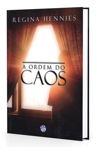 A Ordem Do Caos: Não Aplica, De : Regina Hennies. Não Aplica, Vol. Não Aplica. Editorial Mundo Maior, Tapa Mole, Edición Não Aplica En Português, 2013