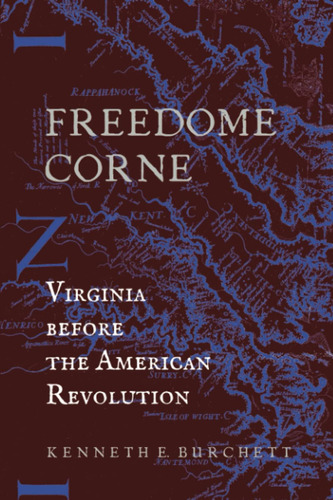 Libro: Freedome Corne: Virginia Before The American