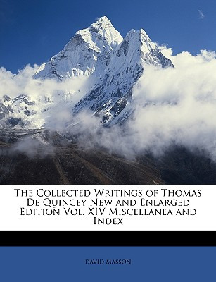 Libro The Collected Writings Of Thomas De Quincey New And...