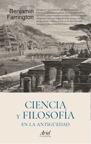 Ciencia Y Filosofía En La Antigüedad - Benjamin Farrington