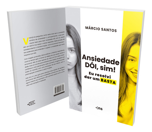 Ansiedade Dói, Sim! Eu Resolvi Dar Um Basta, De Márcio Santos. Editorial Novo Século, Capa Mole, Edição 1 Em Português, 2024