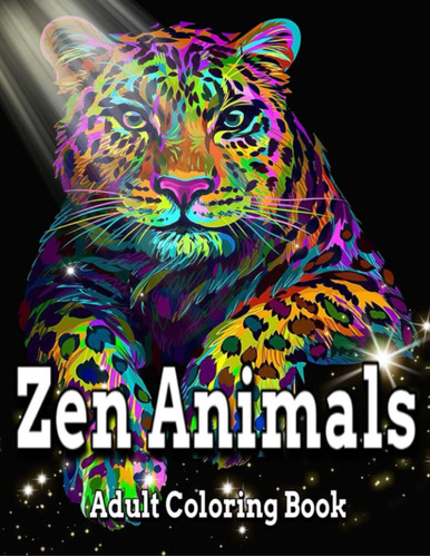 Libro: Zen Animals Adult Coloring Book: Anxiety And Stress R