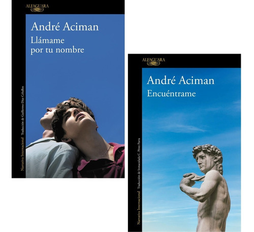 Pack André Aciman - Llámame Por Tu Nombre + Encuéntrame 