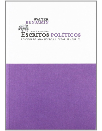 Escritos Políticos Walter Benjamin Abada