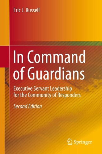 Libro: In Command Of Guardians: Executive Servant Leadership