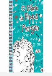Livro O Diário Da Pippa Morgan - Coisas Que Eu Amo - Annie Kelsey [2015]