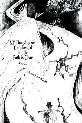 Libro My Thoughts Are Complicated But The Path Is Clear: ...