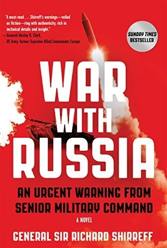 Libro War With Russia - General Sir Richard Shirreff