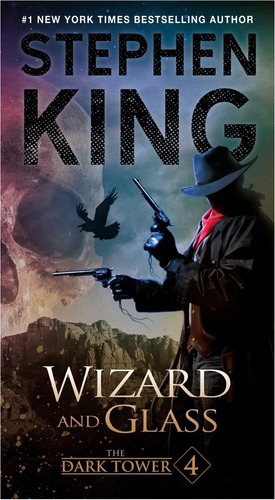 Wizard And Glass - The Dark Tower Iv