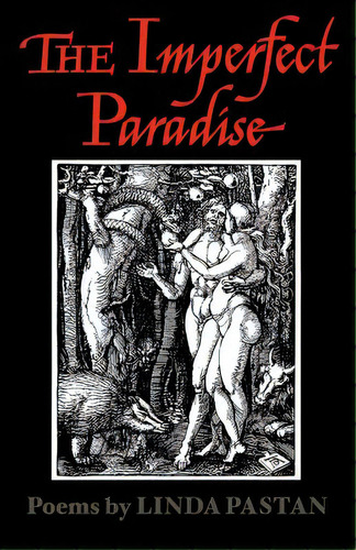 The Imperfect Paradise, De Pastan, Linda. Editorial W W Norton & Co, Tapa Blanda En Inglés