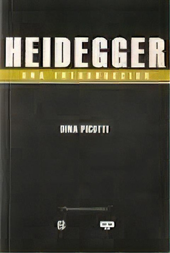 Heidegger . Una Introduccion, De Picotti Dina. Editorial Editorial Quadrata, Tapa Blanda En Español, 1900