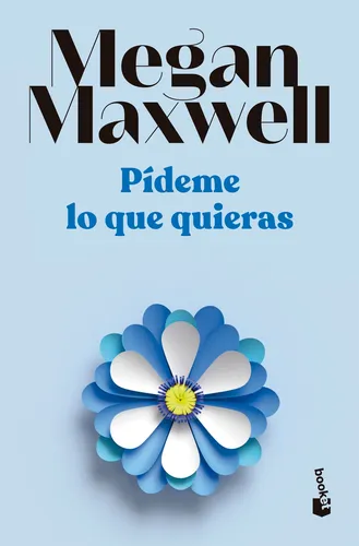 Pideme Lo Que Quieras - Megan Maxwell