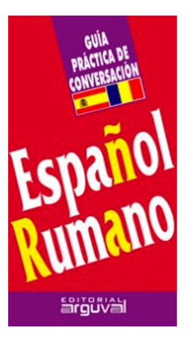 Español Rumano Guia Practica