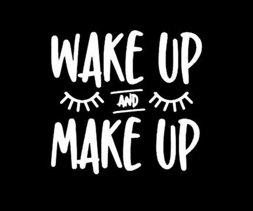 Etiquetas De Automoción - Wake Up And Then Make Up Decal Vin