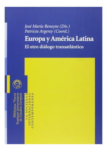 Libro Europa Y America Latina De Beneyto Jose M