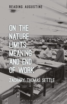 Libro On The Nature, Limits, Meaning, And End Of Work - S...