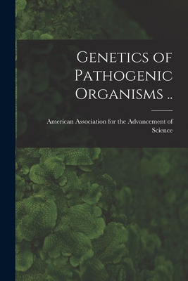 Libro Genetics Of Pathogenic Organisms .. - American Asso...