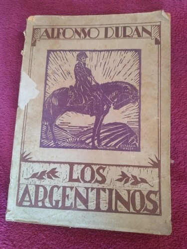 Libro Los Argentinos De Alfonso Duran 1929 
