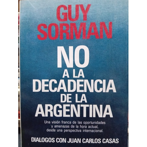 No A La Decadencia De La Argentina 