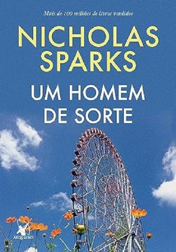 Um Homem De Sorte - Nicholas Sparks