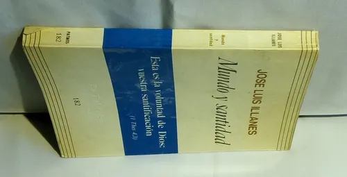 Mundo Y Santidad. Jose Luis Illanes (Usado)