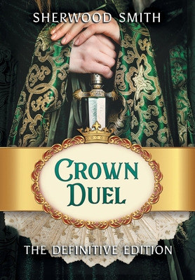Libro Crown Duel: The Definitive Edition - Smith, Sherwood