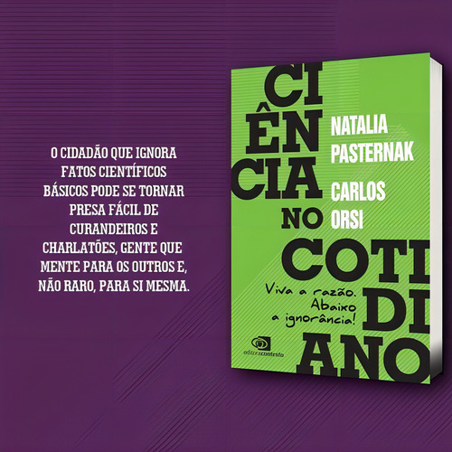 Ciência No Cotidiano: Viva A Razão. Abaixo A Ignorância!, De Orsi, Carlos / Pasternak, Natalia. Editora Contexto, Capa Mole Em Português