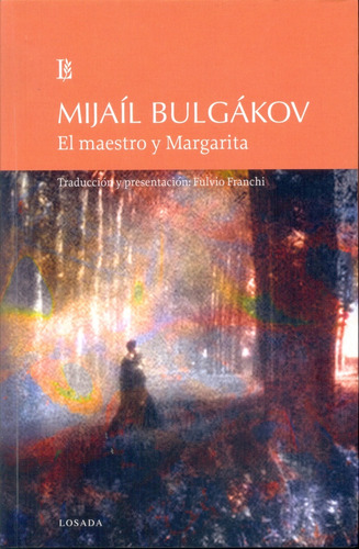 Maestro Y Margarita, El - Mijail Afanasievich Bulgakov