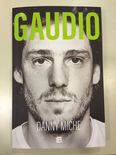 Gaudio - Danny Miche - Ediciones B