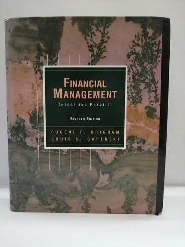 Financial Management Theory And Practice 7 Edición 