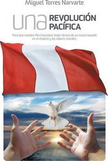 Libro Una Revolucion Pacifica - Miguel Torres Narvarte
