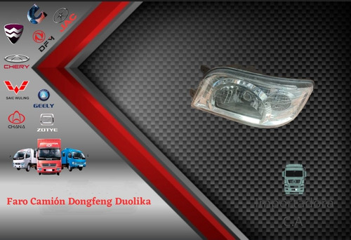 Faro Camión Dongfeng Duolika 