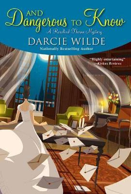 Libro And Dangerous To Know - Darcie Wilde