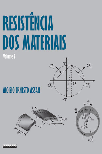 Resistência dos Materiais, de Aloisio Ernesto Assan. Editora UNICAMP, capa mole em português