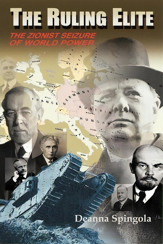 The Ruling Elite, De Deanna Spingola. Editorial Trafford Publishing, Tapa Blanda En Inglés