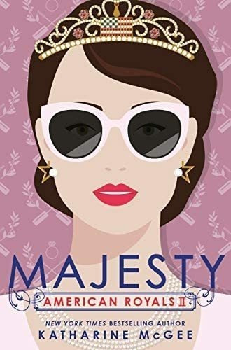 American Royals 2: Majesty - Random House Kel Ediciones